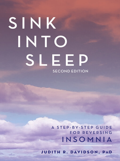Title details for Sink Into Sleep by Judith R. Davidson - Available